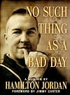 No Such Thing as a Bad Day: A Memoir