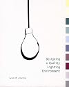 Designing a Quality Lighting Environment