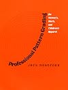 Professional Pattern Grading for Women's, Men's, and Children's Apparel