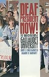 Deaf President Now!: The 1988 Revolution at Gallaudet University