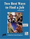 The Two Best Ways to Find a Job (Jist's Job Search Basics Series)