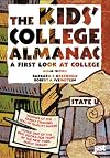 The Kids' College Almanac: A First Look At College (Kids' College Almanac: First Look at College)
