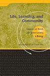 Life, Learning and Community: Concepts and Models for Service Learning in Biology