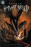 Batman: Harvest Breed