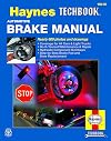 Haynes Automotive Brake Manual (Haynes Manuals)