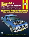 Chevrolet and GMC S10 & S-15 Pick-ups Workshop Manual, 1982-1993: Includes 1983 Thru 1994 S-10Blazer & S-15 Jimmy and 1991 Thru 1994 Oldsmobile Bravada (Haynes Repair Manual)