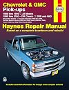 Chevrolet and GMC Pick-Ups (1988-2000) (Haynes Repair Manuals)