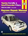 Toyota Corolla and Geo/Chev Prizm Auto Repair Manual 93-02 (Haynes Manuals)