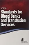 Standards for Blood Banks and Transfusion Services