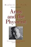 Arms and the Physicist