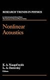 Nonlinear Acoustics (Research Trends in Physics)