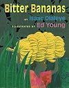 Bitter Bananas