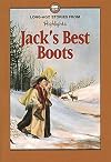 Jack's Best Boots and Other Stories of Long Ago