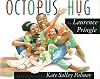 Octopus Hug