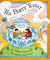 Tea Party Today: Poems to Sip and Savor