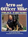 Aero and Officer Mike