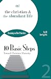 The Christian and the Abundant Life: Focusing on New Priorities