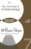 The Christian and Witnessing: Bringing Words of Hope to the World Around You