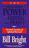 The Transforming Power of Fasting & Prayer