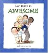 My Dad Is Awesome (My Relative Series)