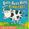 Buzz, Buzz, Buzz, Went Bumblebee