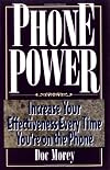Phone power : increase your effectiveness every time you're on the phone