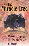 The Miracle Tree: Demystifying the Qabalah