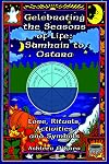 Celebrating the Seasons of Life: Samhain to Ostara