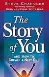 The Story of You: And How to Create a New One