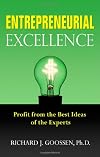 Entrepreneurial Excellence: Profit from the Best Ideas of the Experts
