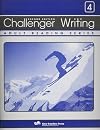 Challenger Writing 4: Skill-building Writing Exercises for Each Lesson in Challenger 4 of the Challenger Adult Reading Series