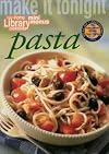 Make It Tonight: Pasta (Cole's Home Library Cookbooks)