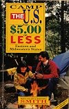Camp the U.S. for $5.00 or Less: Western and Midwestern States