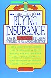 Guide to Buying Insurance (A globe Pequot business book)