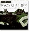 Swamp Life (Look Closer)