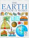 The Earth and How It Works