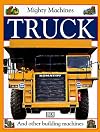Truck (Mighty Machines)