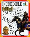Incredible Castles and Knights (Incredible Words and Pictures)