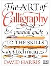 The Art of Calligraphy: A Practical Guide to the Skills and Techniques