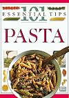 101 Essential Tips: Cooking with Pasta