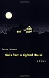 Calls from a Lighted House: Poems