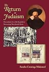 The Return to Judaism: Descendants from the Inquisition Discovering Their Jewish Roots
