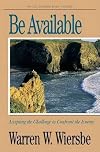 Be Available (Judges): Accepting the Challenge to Confront the Enemy (The BE Series Commentary)