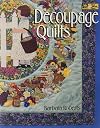 Decoupage Quilts