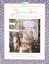 Quick-Sew Celebrations: Decorative Creations for Festive Occasions from America's Top Designers (Best-Loved Designers' Collection)