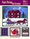 Paper Piecing the Seasons: Foundation Piecing from Easy to Expert