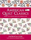 American Quilt Classics: From the Collection of Patricia Cox