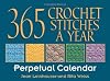 365 Crochet Stitches a Year: Perpetual Calendar