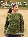 Cable Confidence: A Guide to Textured Knitting