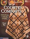 Country Comforts: Quilts for Casual Living